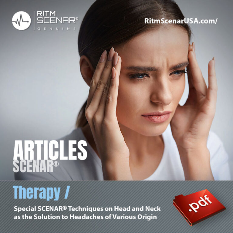 Special SCENAR Techniques on Head and Neck as the Solution to Headaches of Various Origin