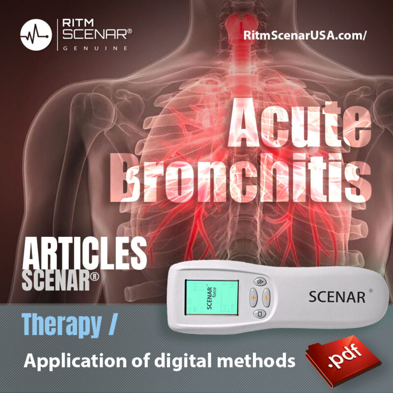 Application of digital methods of SCENAR therapy for the treatment of acute bronchitis