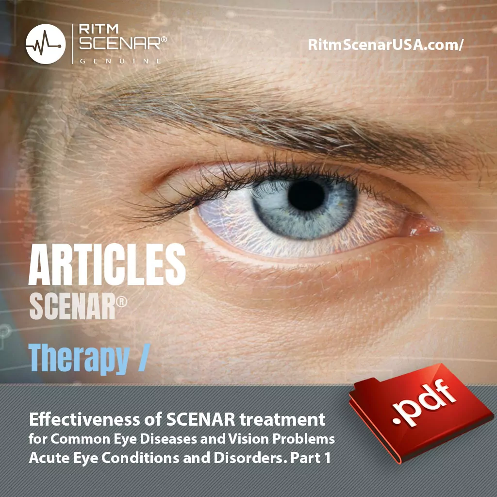 Effectiveness of SCENAR treatment for Common Eye Diseases and Vision Problems