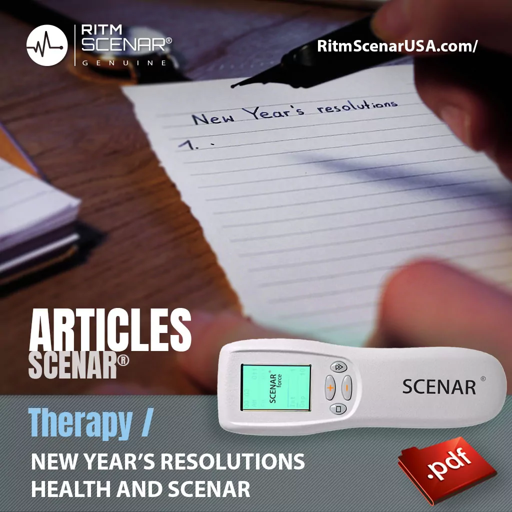 NEW YEAR’S RESOLUTIONS, HEALTH AND SCENAR