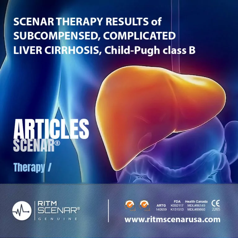 SCENAR THERAPY RESULTS of SUBCOMPENSED, COMPLICATED LIVER CIRRHOSIS, Child-Pugh class B